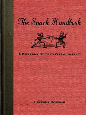 cover image of The Snark Handbook: a Reference Guide to Verbal Sparring